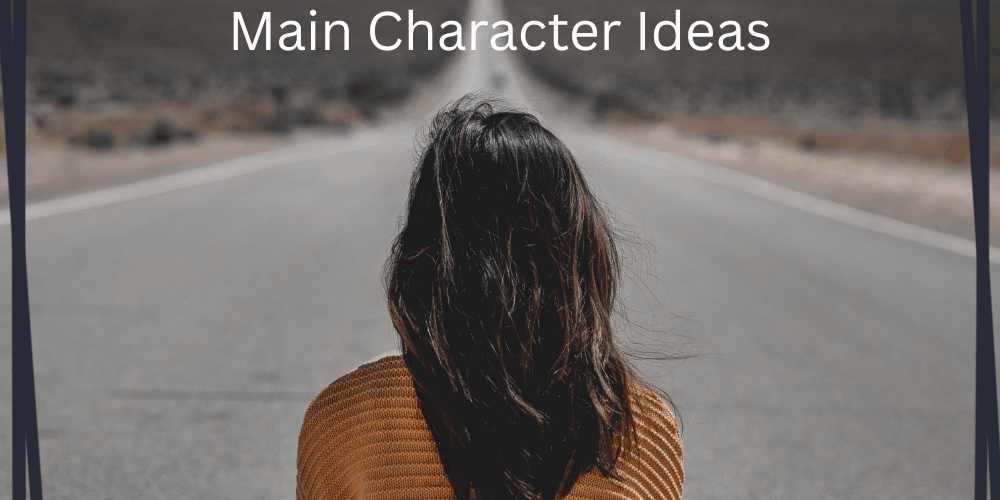 Most Useful, Creative Protagonist Ideas