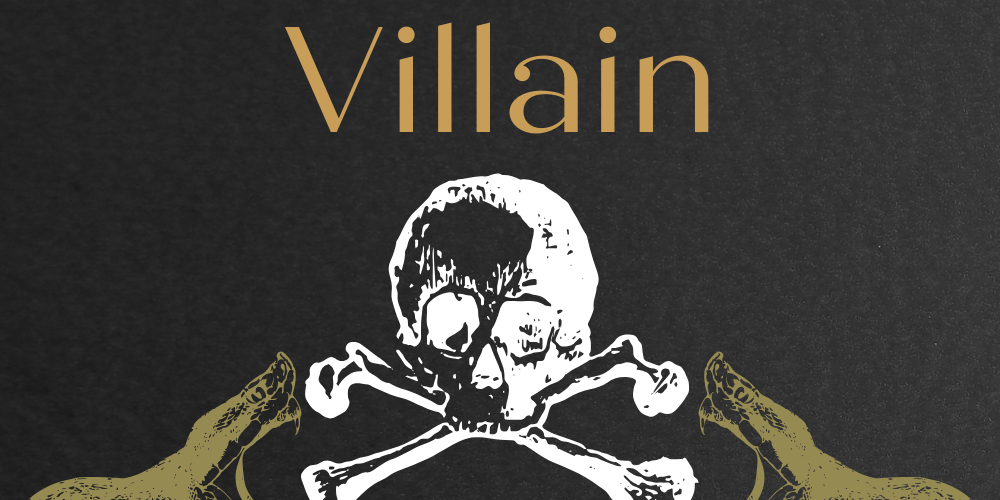 The Best Way to Write a Villain